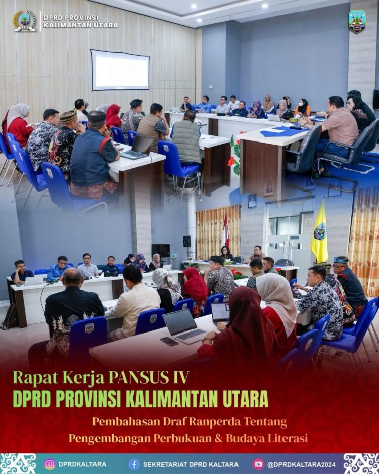 Pansus IV DPRD Kaltara Bahas Mendalam Draft Ranperda Pengembangan Perbukuan dan Budaya Literasi