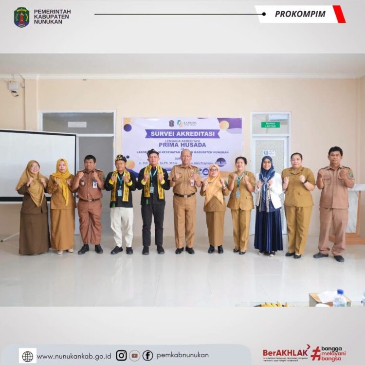 Tingkatkan Mutu Pelayanan Kesehatan Perbatasan, Pemkab Nunukan Gelar Akreditasi UPTD Labkesda Bersama LAPRIDA